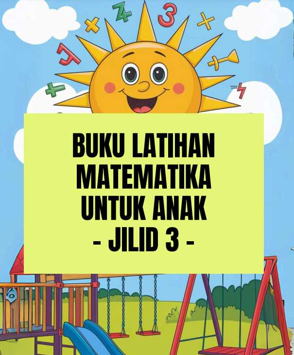 Buku Latihan Matematika Untuk Anak Jilid 3