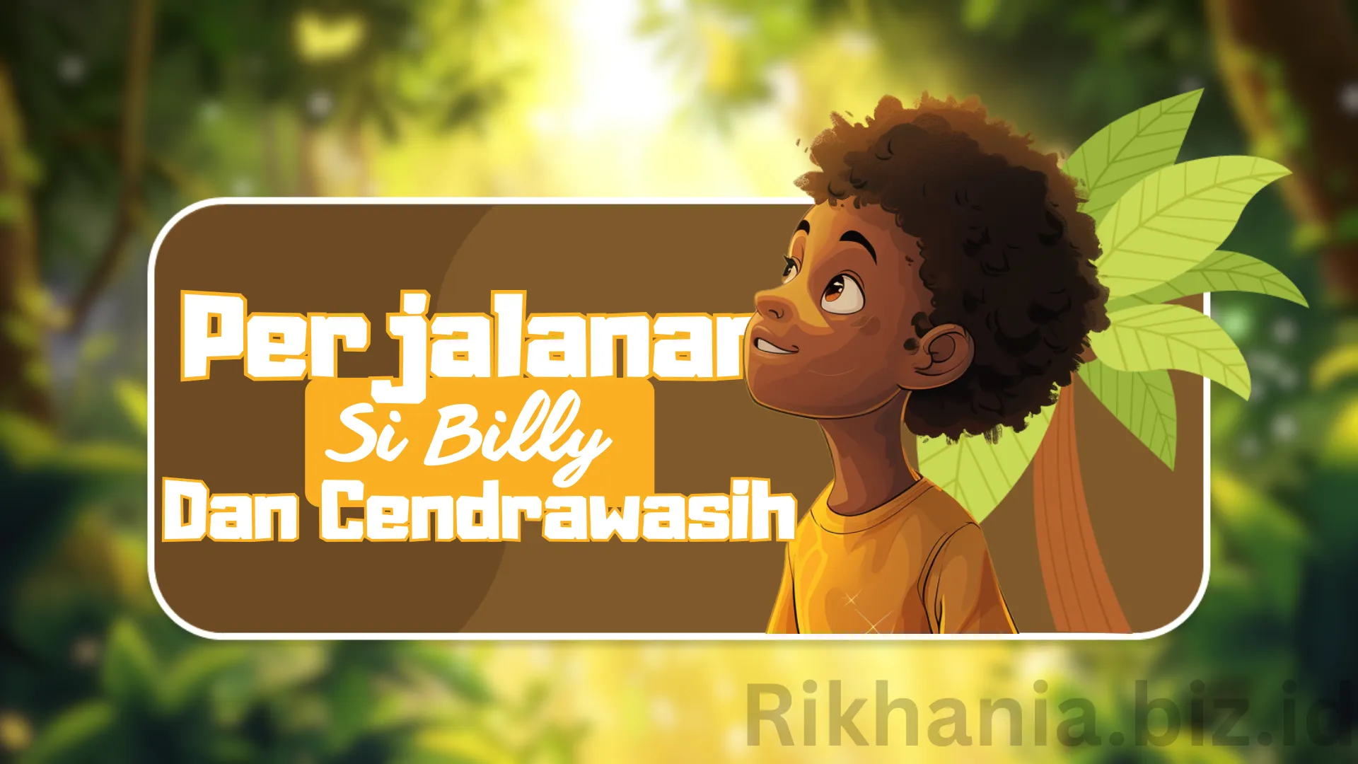 Video Animasi Perjalanan Billy dan Cendrawasih